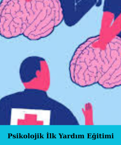 Psikolojik İlk Yardım Eğitimi