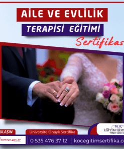 Aile ve Evlilik Terapisi Egitimi Sertifikasi