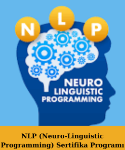 NLP (Neuro-Linguistic Programming) Sertifika Programı