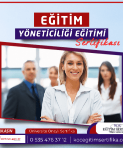 Egitim Yoneticiligi egitimi Sertifikasi