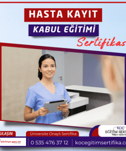 Hasta Kayit Kabul egitimi Sertifikasi
