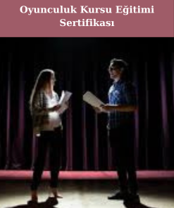 Oyunculuk Kursu Eğitimi Sertifikası
