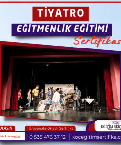 Tiyatro Egitmenlik Egitimi Sertifikasi