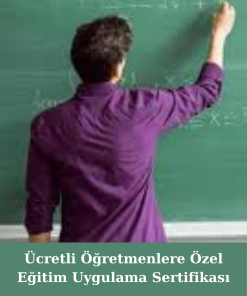 Ücretli Öğretmenlere Özel Eğitim Uygulama Sertifikası