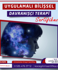 Uygulamali Bilissel Davranisci Terapi Sertifikasi