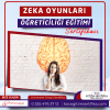 Zeka Oyunlari Ogreticiligi egitimi Sertifikasi