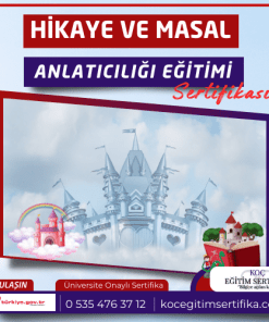 hikaye ve masal anlaticiligi egitimi Sertifikasi